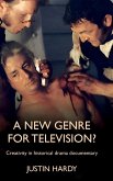 A new genre for television?