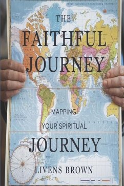 The Faithful Journey - Brown, Livens