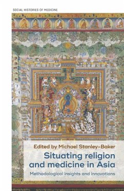 Situating religion and medicine in Asia Situating religion and medicine in Asia