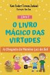 O Livro Mágico das Virtudes - Bild 1