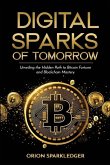 Digital Sparks of Tomorrow