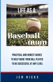 Life as a Baseball mom