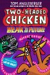 Two-Headed Chicken: Beak to the Future - Bild 1