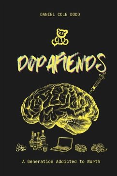 DopaFiends - Dodd, Daniel Cole