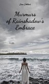 Murmurs of Rainshadow's Embrace