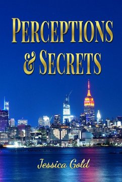 Perceptions and Secrets - Gold, Jessica