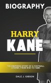 Harry Kane Biography