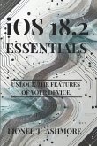 iOS 18.2 Essentials