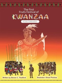 The First Fruits Festival of Kwanzaa ( A Zulu Celebration) - Thedford, Steven C