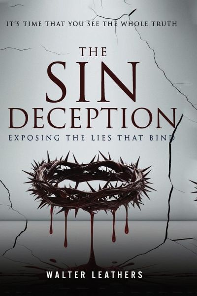 THE SIN DECEPTION THE SIN DECEPTION