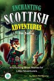 Enchanting Scottish Adventures for Kids - Book 4