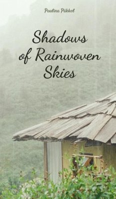 Shadows of Rainwoven Skies - Pähkel, Paulina