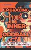 Accepting Your Inner Oddball