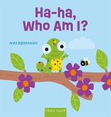Ha-Ha, Who Am I? Ha-Ha, Who Am I?
