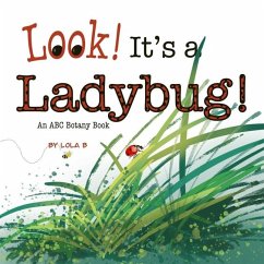 Look! It's a Ladybug! - B, Lola