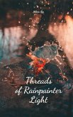 Threads of Rainpainter Light