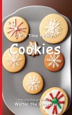 It's Time to Eat Cookies It's Time to Eat Cookies