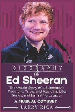 Ed Sheeran Biography - Rica, Larry