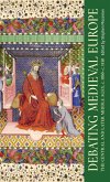 Debating Medieval Europe Debating Medieval Europe