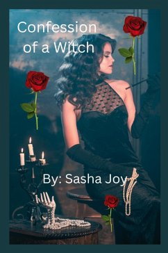 Confession of a Witch - Joy, Sasha