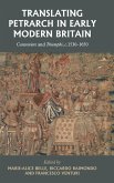 Translating Petrarch in Early Modern Britain Translating Petrarch in Early Modern Britain