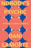 Nobody's Psychic Nobody's Psychic