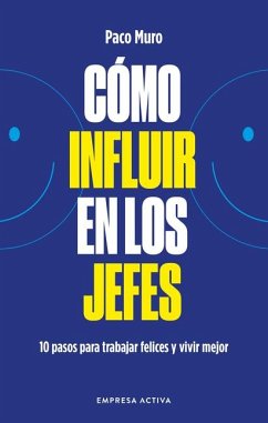 Como Influir Mejor En Los Jefes - Muro Villalon, Francisco