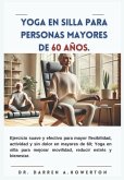 Yoga en silla para personas mayores de 60 años