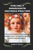 The Holy Innocents Novena Prayer