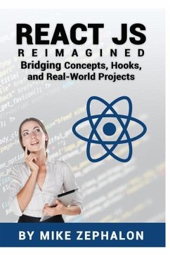 React JS Reimagined - Zephalon, Mike