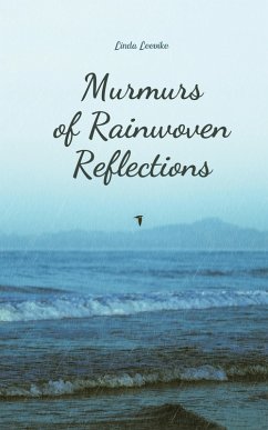 Murmurs of Rainwoven Reflections - Leevike, Linda