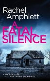 A Fatal Silence A Fatal Silence