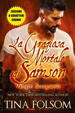 La Graziosa Mortale di Samson (Edizione a caratteri grandi) - Folsom, Tina