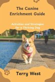 The Canine Enrichment Guide