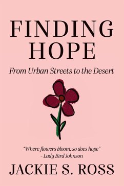 Cover FINDING HOPE... From Urban Streets to the Desert