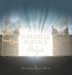 Powerful Poetics for Prayer Powerful Poetics for Prayer