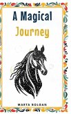 A magical journey A magical journey