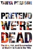 Pretend We're Dead Pretend We're Dead