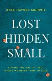 Lost, Hidden, Small Lost, Hidden, Small