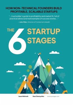 The 6 Startup Stages - Hishmeh, Jason; Chernychko, Stas