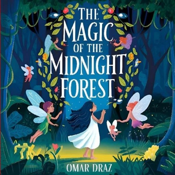 The Magic of the Midnight Forest
