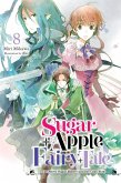 Sugar Apple Fairy Tale, Vol. 8 (Light Novel) Sugar Apple Fairy Tale, Vol. 8 (Light Novel)