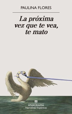 Cover Próxima Vez Que Te Vea, Te Mato, La