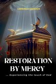 Restoration by Mercy