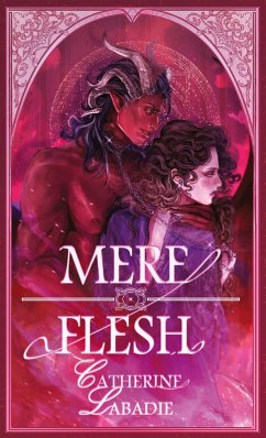 Mere Flesh - Labadie, Catherine Mere Flesh - Labadie, Catherine