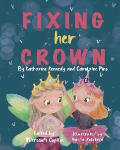 Fixing Her Crown - Pino, Carolaine; Kennedy, Katharine