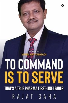 To Command Is to Serve - Rajat Saha