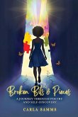 Broken Bits & Pieces Broken Bits & Pieces