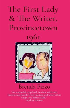 Cover The First Lady & The Writer, Provincetown 1961