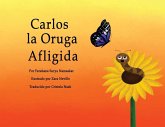 Carlos la Oruga Afligida